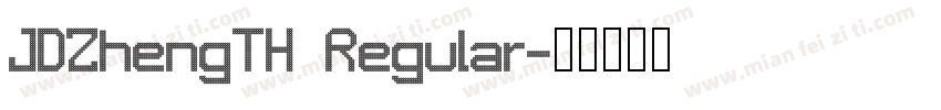 JDZhengTH Regular字体转换